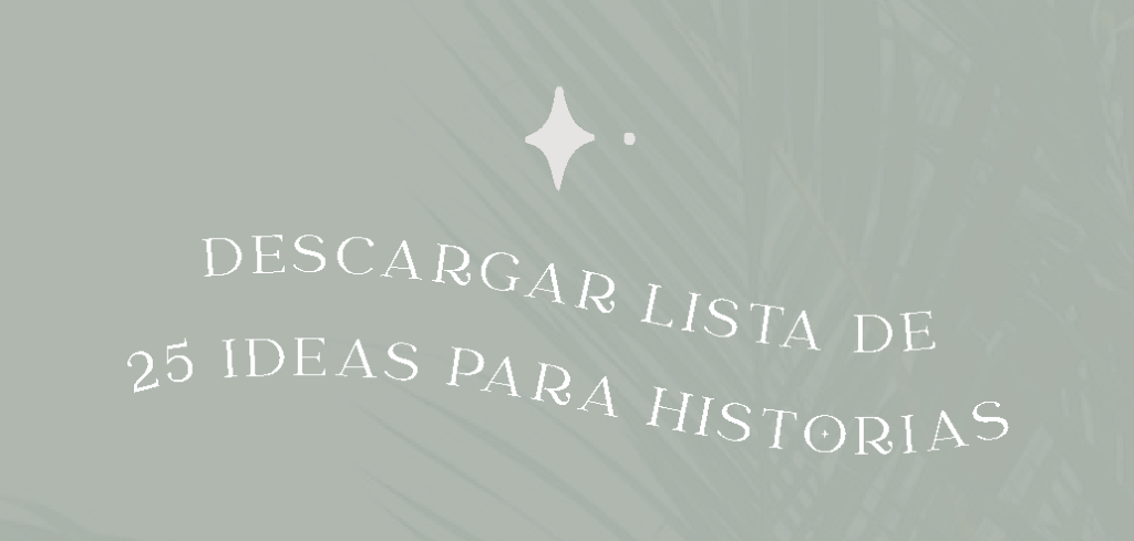 25 IDEAS PARA HISTORIAS DE INSTAGRAM